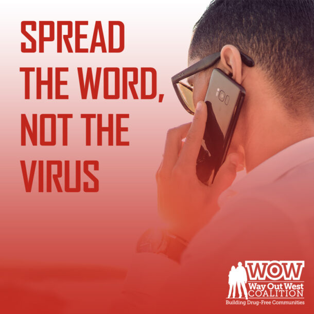 Spread the Word, Not the Virus
